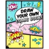 Draw Your Own Comic Book!
