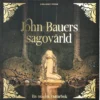 John Bauers Sagovärld