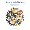 Kreativ mindfulness