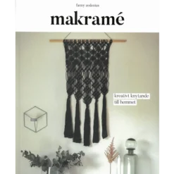 Makramé - kreativt knytande i hemmet
