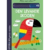 Måla med vatten, Den levande skogen