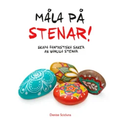 Måla på stenar!
