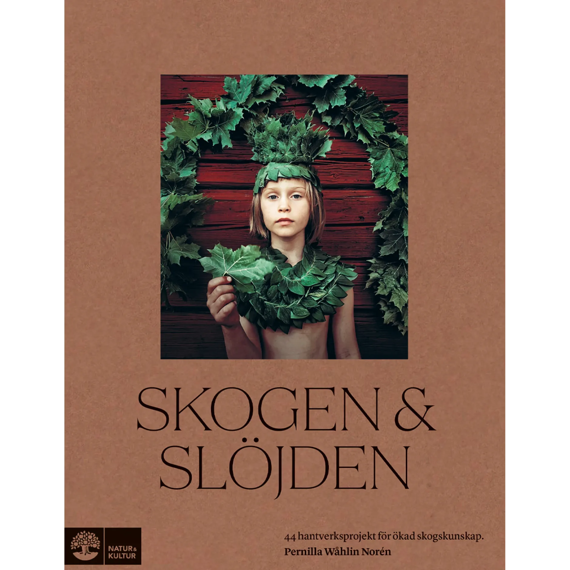 Skogen & slöjden