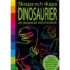 Skrapa och skapa - Dinosaurier